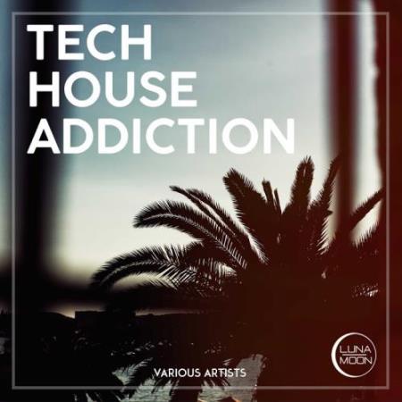 Tech House Addiction (2017)
