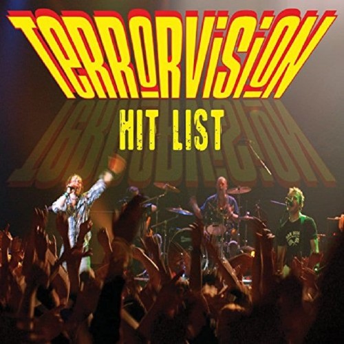 Terrorvision - Hit List (2017) [DVD9]