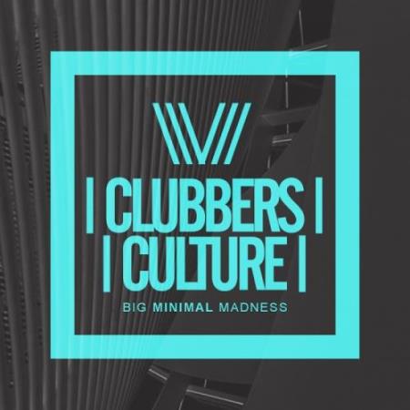 Clubbers Culture: Big Minimal Madness (2017)