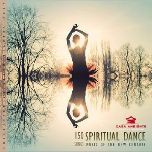 Spirutal Dance: Music Of The New Century (2017) Mp3