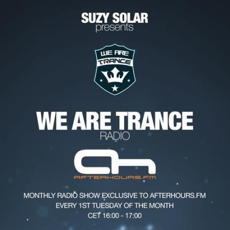 Suzy Solar - We Are Trance Radio 006 (2018-03-06)