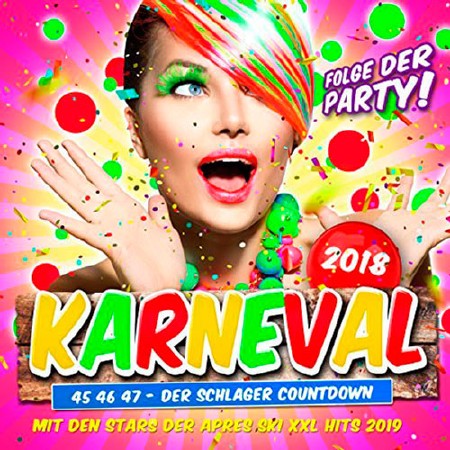 Karneval 2018 - Folge der Party (2017)