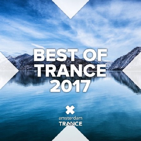 Best Of Trance 2017 (2017) FLAC