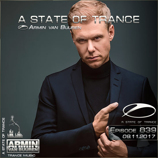 Armin van Buuren - A State of Trance 839 (09.11.2017)