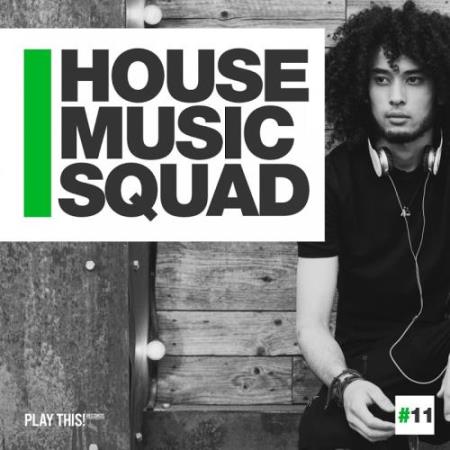 House Music Squad #11 (2017)