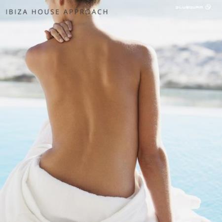Ibiza House Approach (2017)