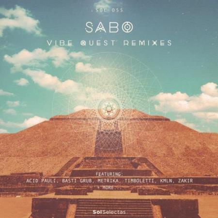 Sabo - Vibe Quest (Remixes) (2017)