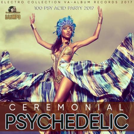 Ceremonial Psychedelic (2017)