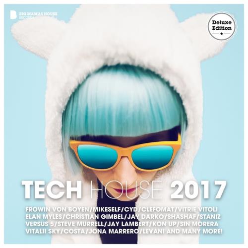 Tech House 2017 (Deluxe Version) (2017)