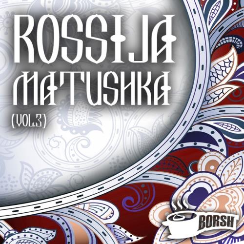Rossija Matushka, Vol. 3 (2017)