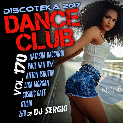 Diskoteka 2017 Dance Club Vol. 170 (2017)