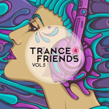 Trance 4 Friends, Vol. 5 (2017)