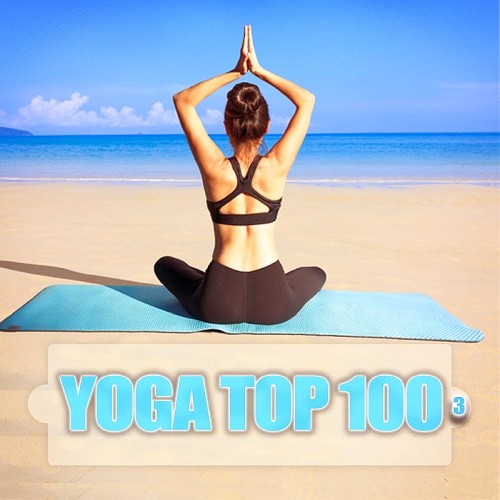 Yoga Top 100 Vol. 3 (2017)
