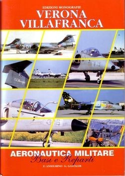 Verona Villafranca: Aeronautica Militare: Basi e Reparti