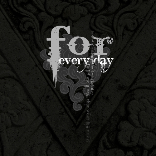 For Every Day - Дискография