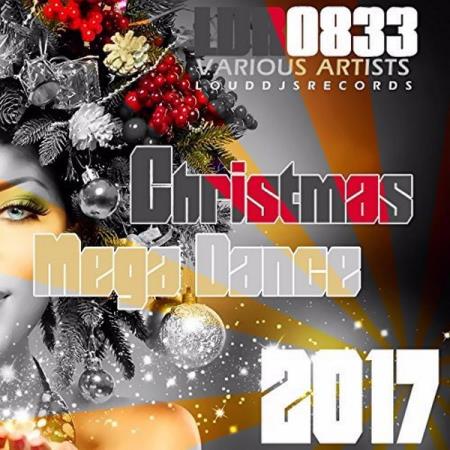 VA - Christmas Mega Dance 2017 (2017)