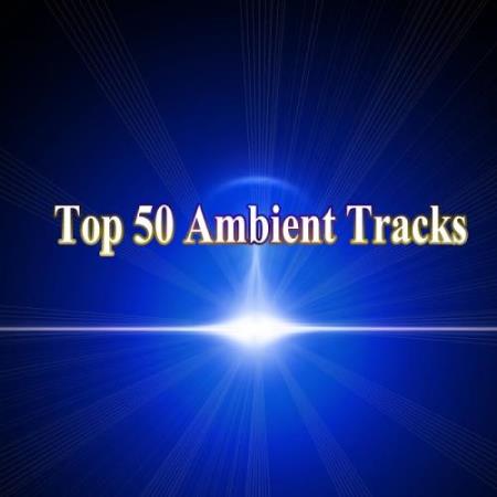 Top 50 Ambient Tracks (2017)
