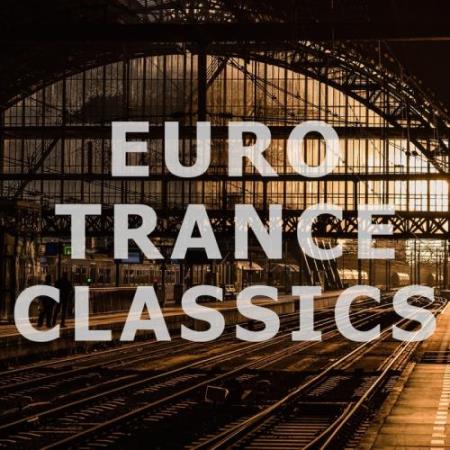Euro Trance Classics (2017)