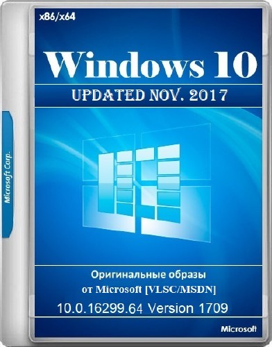 Windows 10 10.0.16299.64 Version 1709 Updated Nov. 2017 -    Microsoft VLSC/MSDN (RUS/2017)