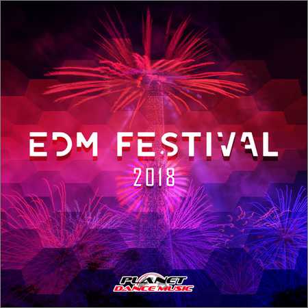 VA - EDM Festival 2018 (2018)
