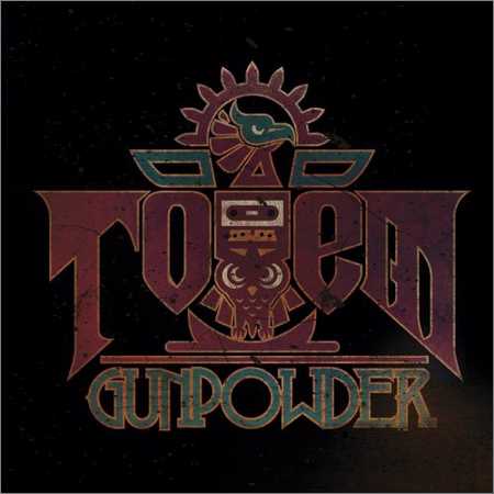 Gunpowder - Totem (2018)