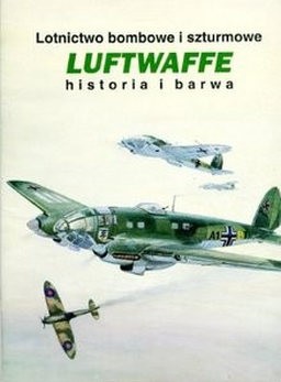 Lotnictwo Bombowe i Sturmowe Luftwaffe (Historia i Barwa)