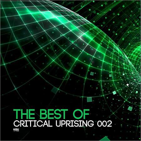 VA - The Best Of Critical Uprising 002 (2018)