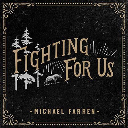 Michael Farren - Fighting For Us (2018)