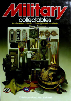 Military Collectables: An International Directory of Twentieth-Century Militaria