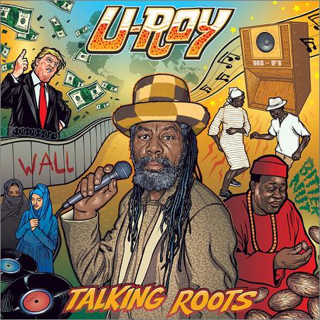 U-Roy - Talking Roots (2018)