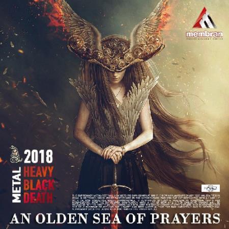 An Olden Sea Of Prayers (2018)