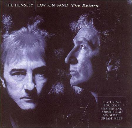 The Hensley and Lawton Band - The Return (2001)