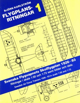 Flygplansritningar 1: Svenska Flygvapnets Skolflygplan 1926-1983