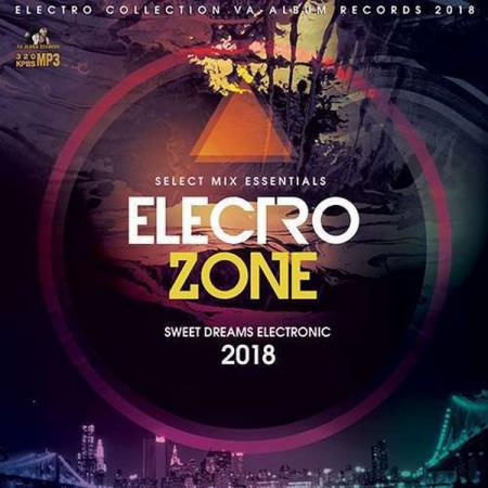 VA - Sweet Dreams Electro Zone (2018)