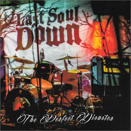 Last Soul Down - The Perfect Disaster (2014)