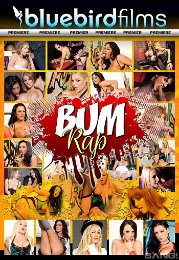 Bum Rap (Paul Chaplin, Bluebird Films) [2011 г., Big Boobs, Facial Cumshot, Lingerie, Fishnet, Titty Fuck, HDRip, 1080p]