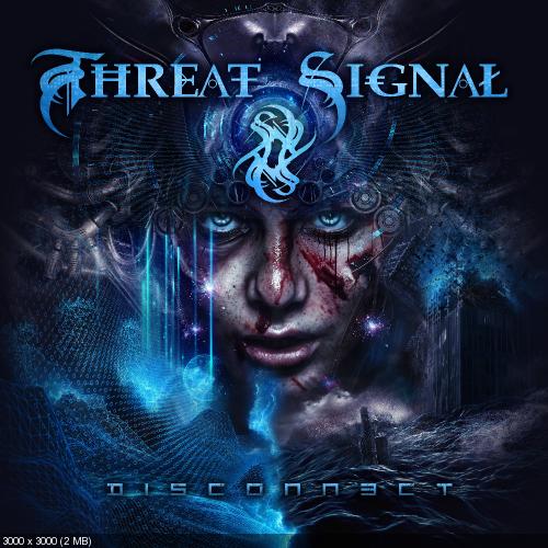 Threat Signal - Disconnect (2017)