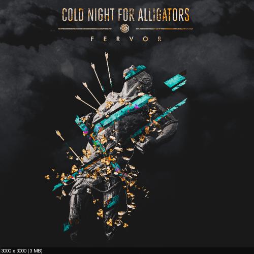 Cold Night for Alligators - Fervor (2018)