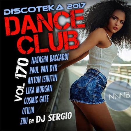VA - Дискотека 2017 Dance Club Vol.170 (2017)