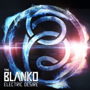 The Blanko - Electric Desire (Single) (2018)