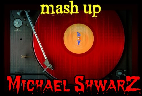 Michael Shwarz - Mash Up Collection [2018]