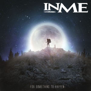InMe - For Something to Happen (Single) (2018)