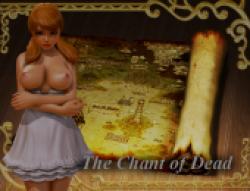 The Chant of Dead  [ v.0.99.85 B ] (2018/PC/ENG)